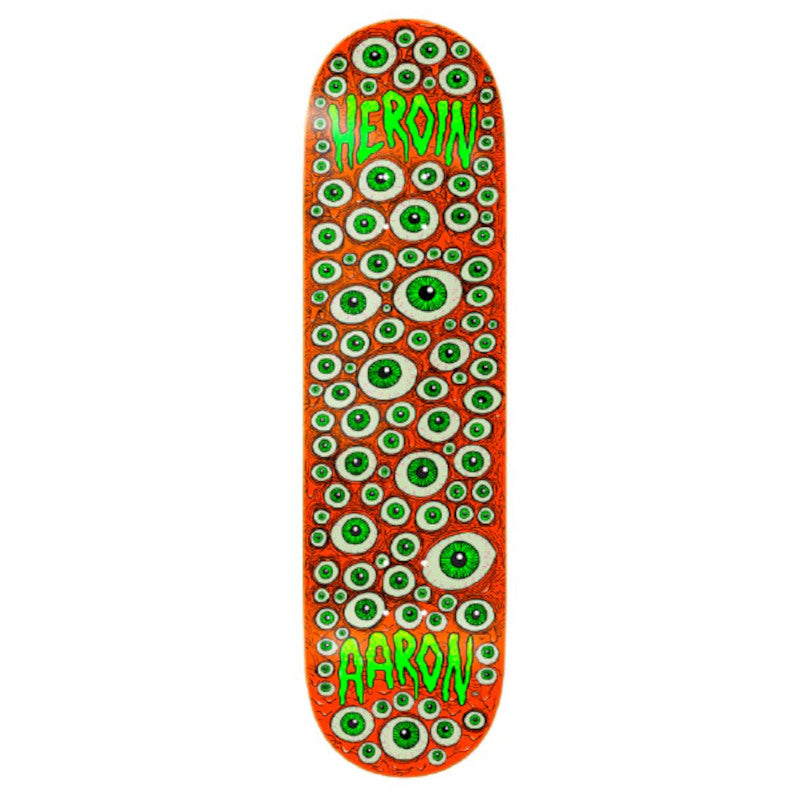 Heroin Deck Eyes Aaron Wilson 8.75"