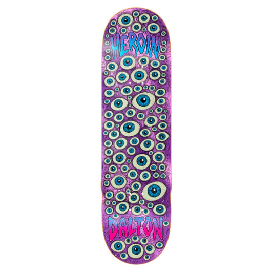 Heroin Deck Eyes Dalton Dern 8.62"