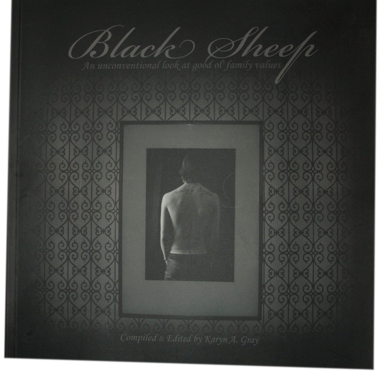 BLACK SHEEP: An Unconventional Look at Good Ol' Family Values