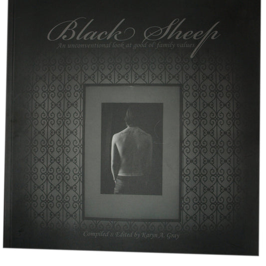 BLACK SHEEP: An Unconventional Look at Good Ol' Family Values